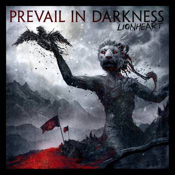 Prevail In Darkness : Lionheart (single)